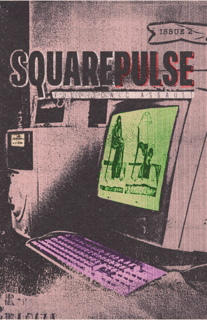 Square Pulse Issue 2